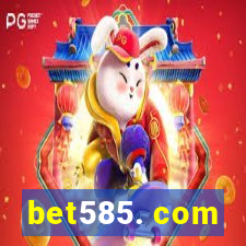 bet585. com